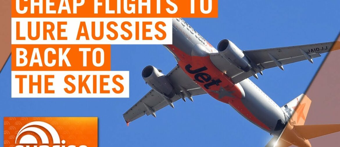 Coronavirus: Jetstar offers cheap flights to lure Aussies back to the skies | 7NEWS