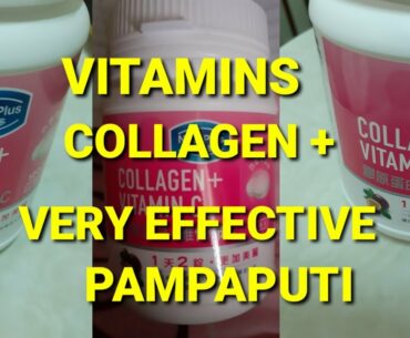 Vitamins Collagen C Very Effective Pampaputi||Rowena Leyte OFW TAIWAN