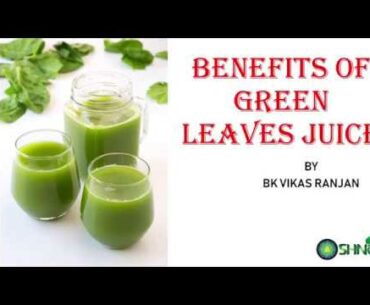 BENEFITS OF GREEN JUICE- Improve your Immunity Power