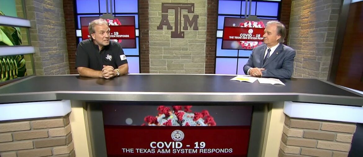 COVID-19 The Texas A&M System Responds - Episode 11