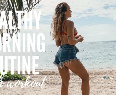 HEALTHY MORNING ROUTINE + First day back at the gym!!! Full Leg & Glute Workout