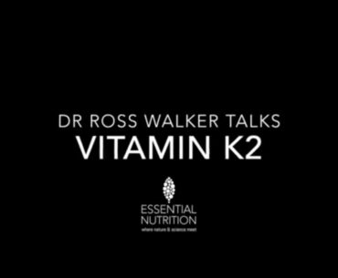 Truth on Labelling presents Essential Nutrition Vitamin K2