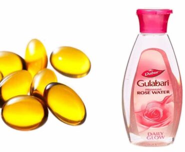 Rose Water Vitamin E Capsules Beauty Tips To Reduce Dark Face - Healthy 360
