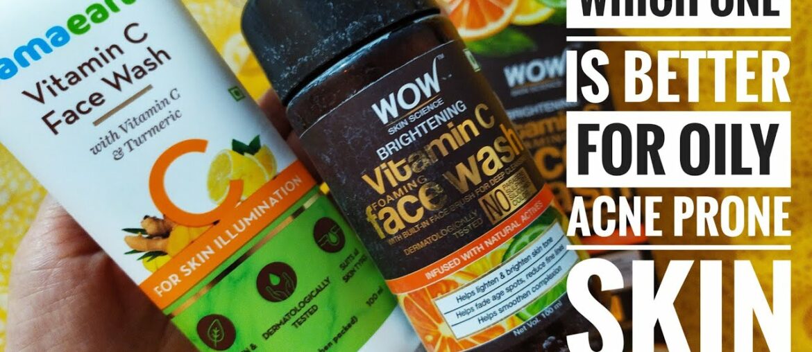 MamaEarth Vs Wow Skin Science Vitamin C Face Wash | Which One is Better for Oily Sensitive Skin