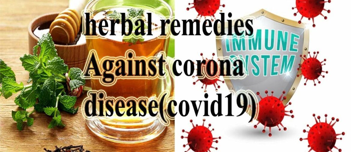 HERBAL REMEDIES TO BOOST THE IMMUNE SYSTEM AGAINST CORONAVIRUS DISEASECOVID 19URDU HINDI#Usraasif