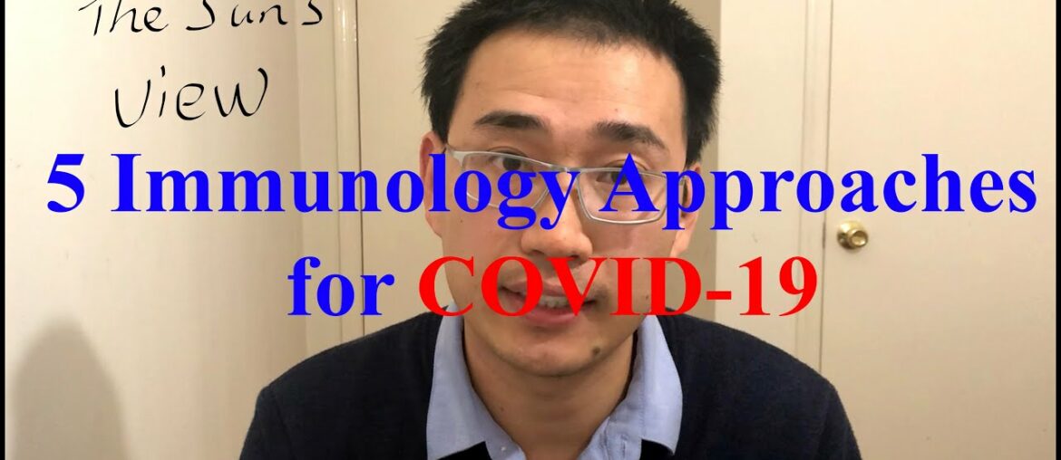 5 immunology approaches for COVID19 [NO. 2]