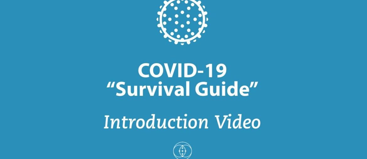 COVID19 "Survival Guide" Introduction