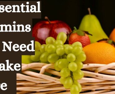 5 Essential Vitamins For Our Everyday Life || For The Life ||