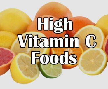 Top 7 Best Foods High In Vitamin C || Foods Rich In Vitamin C