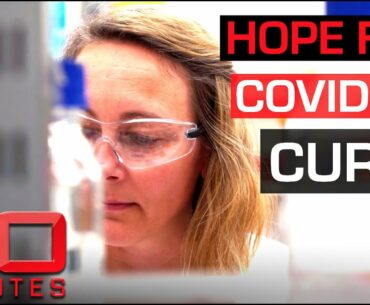 Cure for COVID-19? The drug that has killed Coronavirus in the test tube | 60 Minutes Australia