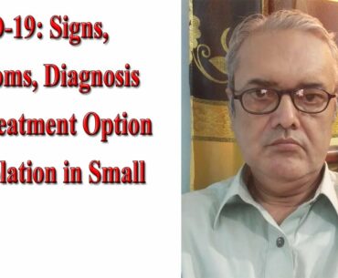 COVID 19 SIGNS SYMPTOMS DIAGNOSIS AND TREATMENT OPTIONS
