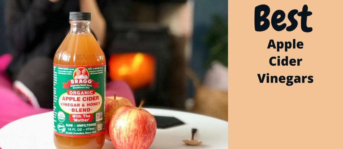 Best Apple Cider Vinegar [2020] || Benefits Of Apple Cider Vinegar