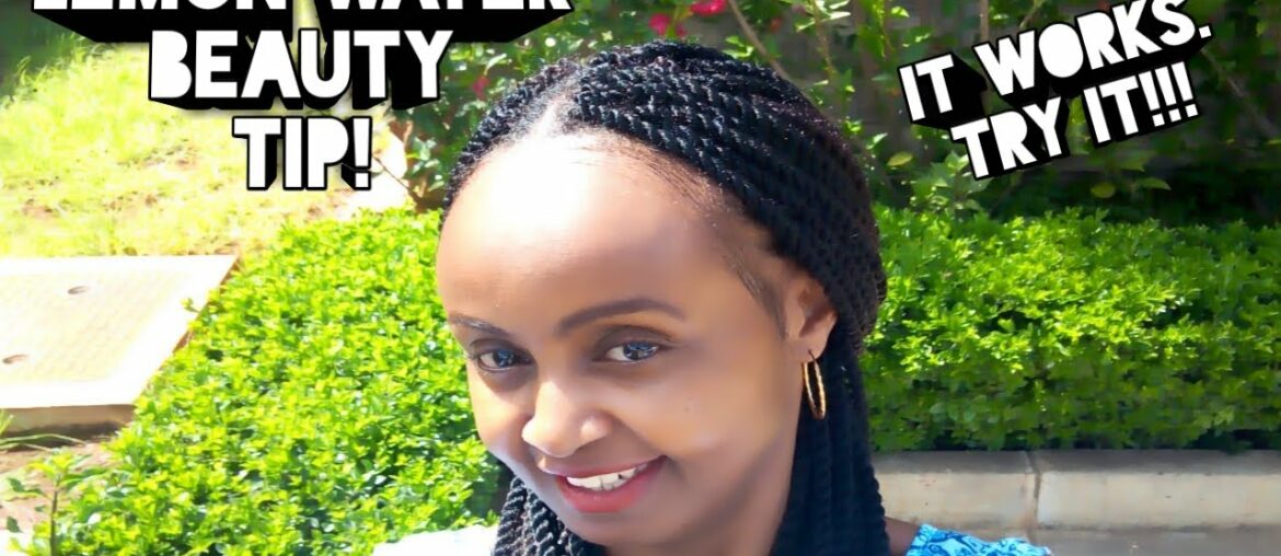 How Lemon Water Works!!Beauty Tip!