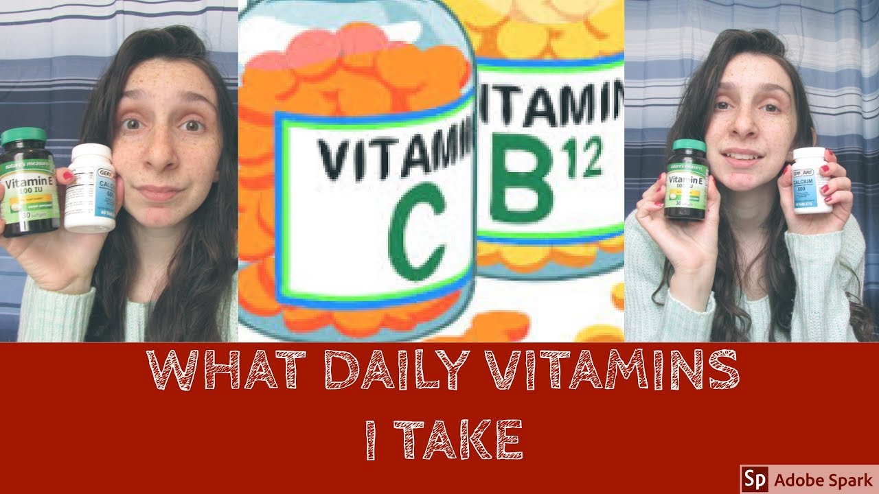 VITAMIN SUPPLEMENTS I TAKE