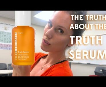 THE TRUTH ABOUT THE TRUTH SERUM - INGREDIENT DEEP DIVE Ole Henriksen Vitamin C Truth Serum Review