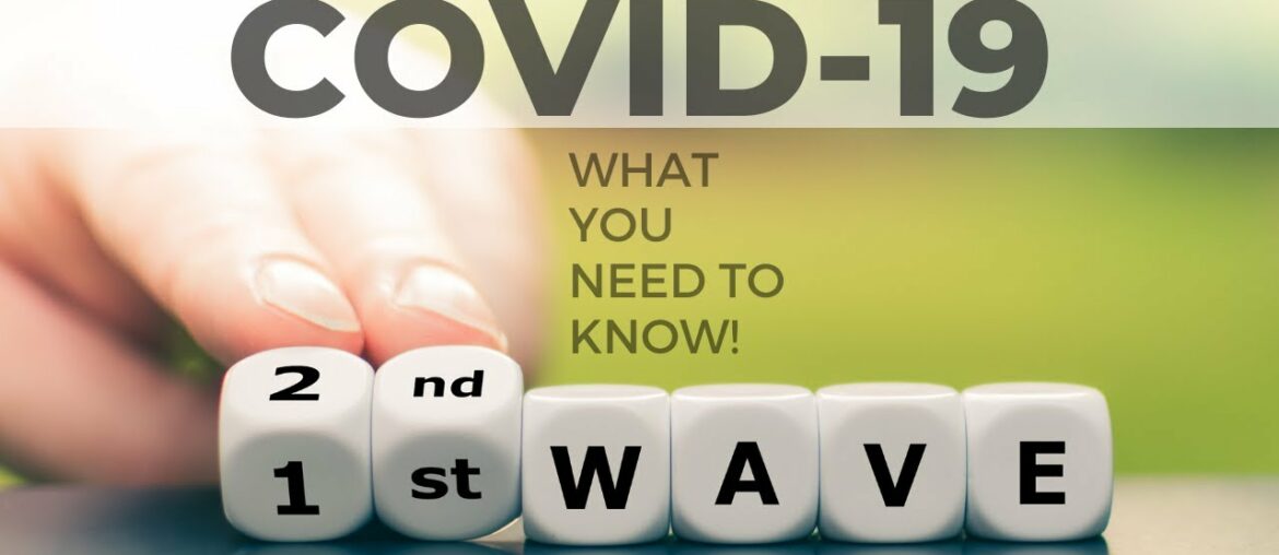 COVID-19 The SECOND Wave - this Fall! What you need to know! DR PAT LUSE