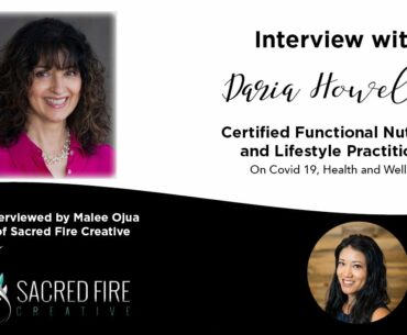 Interview with Daria Howell [On Covid 19, Health and Wellness]