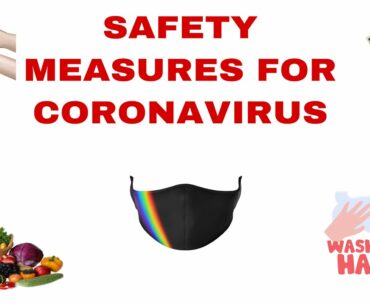 SAFETY MEASURES FOR CORONAVIRUS