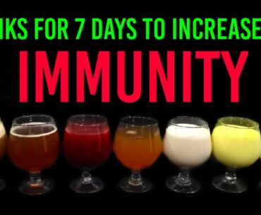Need To Prevent Yourself From CORONA VIRUS? Try These 7 IMMUNITY INCREASING DRINKS For 7 Days