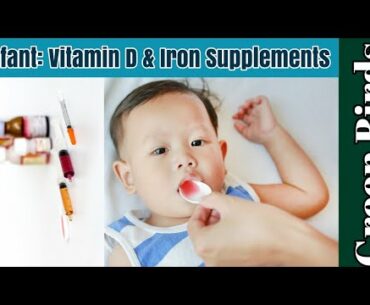 Does your baby need vitamin D & Iron Supplements?