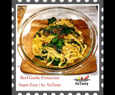 Beef Garlic Fettuccine |  #quick & easy recipe with #nutrition highlights by SuTasty