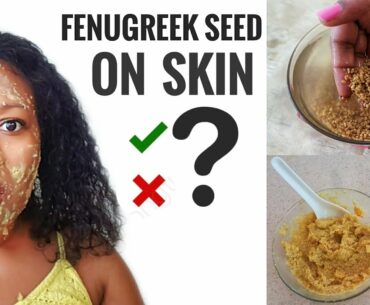 Benefits Of Fenugreek Seeds {Methi ) For Skin| Skin Lightening Face Pack