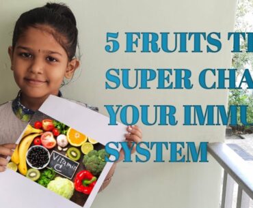5 FRUITS THAT SUPER CHARGE YOUR IMMUNITY SYSTEM