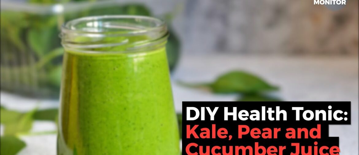 DIY Health Tonic: Kale, Pear and Cucumber Juice