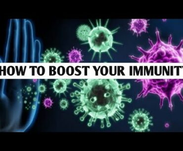 How to boost your immunity|| ways to improve immune system||foods boosting immune