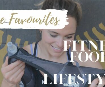 JUNE FAVOURITES | Fitness, Foodie & Lifestyle