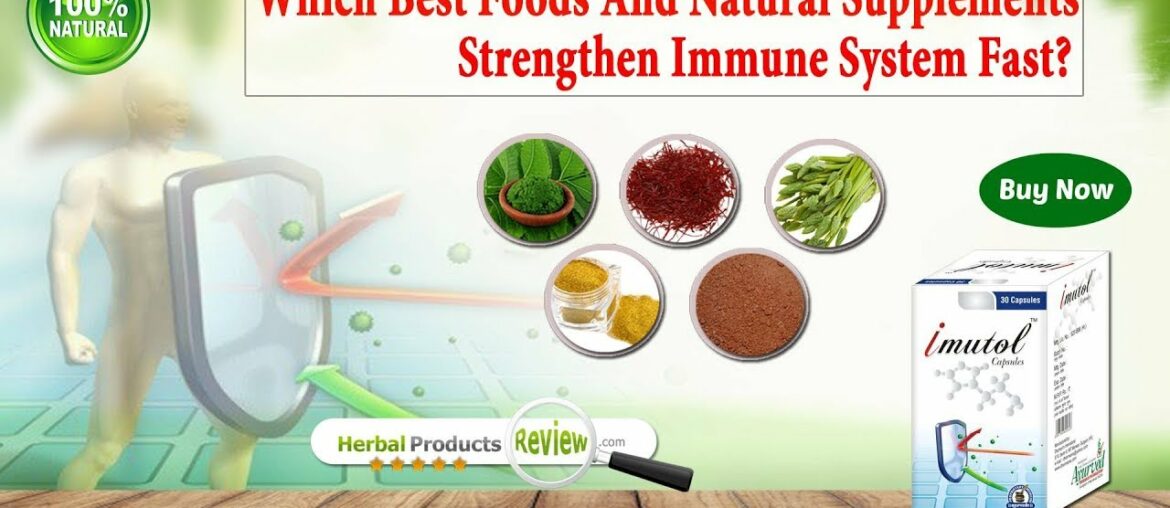 Which Best Foods and Natural Supplements Strengthen Immune System Fast