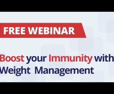 Want to Boost your Immunity? | Covid-19 | Immunity Booster with Weight managemen Webinar by Labelle