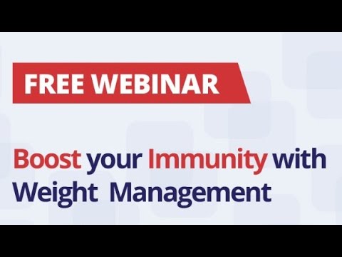Want to Boost your Immunity? | Covid-19 | Immunity Booster with Weight managemen Webinar by Labelle