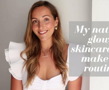 MY EVERYDAY NATURAL MAKEUP ROUTINE (+ morning skincare)