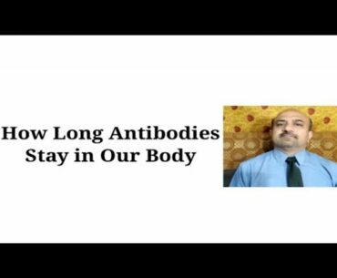 COVID-19:How Long Immunity sustains in Our Body against corona