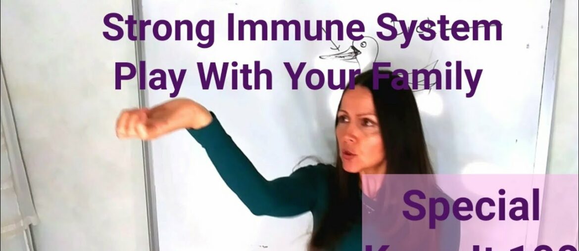 KI100#41 Corona Virus Strategy #2 Strong Immune System, Play With Family, Energetic Environment