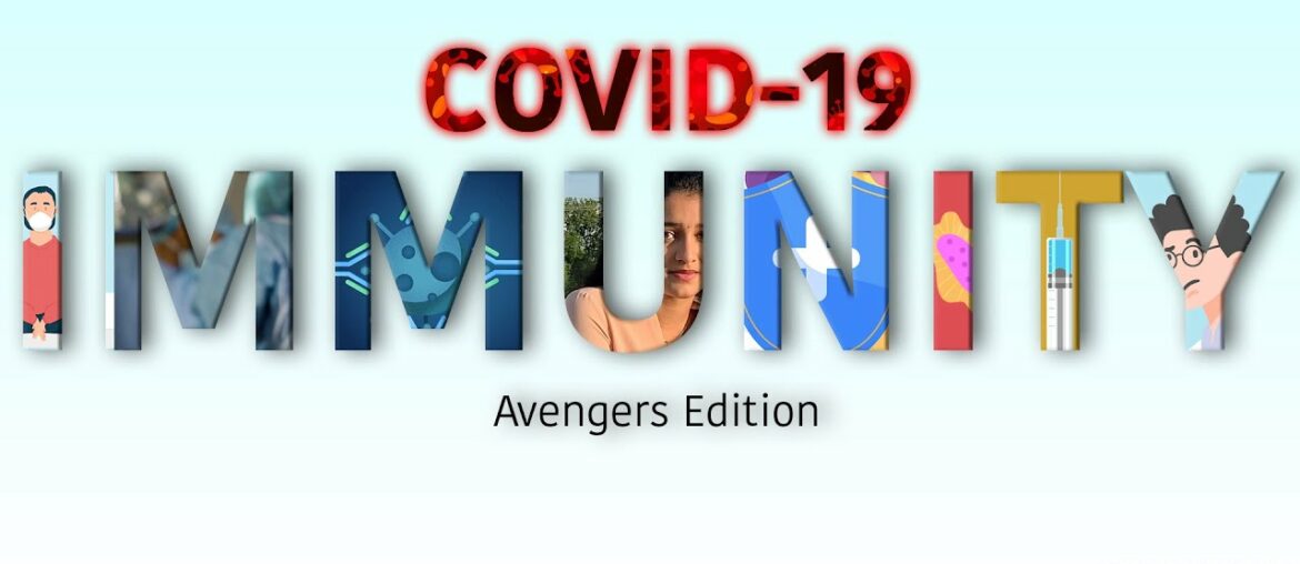 Role of Immunity in the COVID-19 Pandemic II Breakthrough Junior Challenge 2020