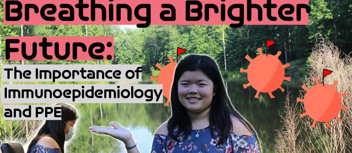 Breakthrough Junior Challenge 2020 | Covid-19 | The Importance of Immunoepidemiology & PPE