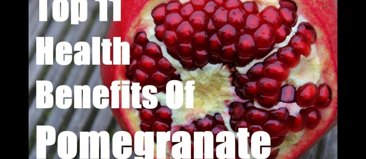 Top 11 Health Benefits Of  Pomegranate Fruit