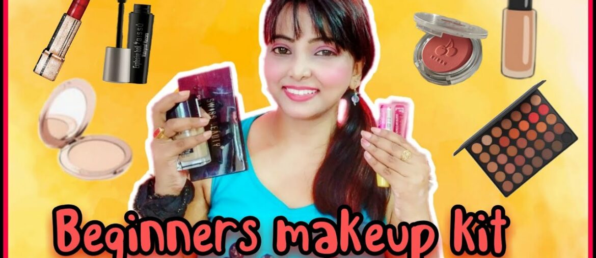COMPLETE AFFORDABLE BEGINNER MAKEUP KIT | SUMI MUKHERJEE