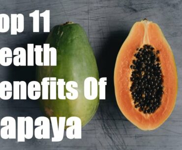 Top 11 Health Benefits Of Papaya Fruit
