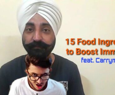 15 Food Ingredients to Boost Immunity against Corona Virus by Swarup Singh, sone ki Chidiya