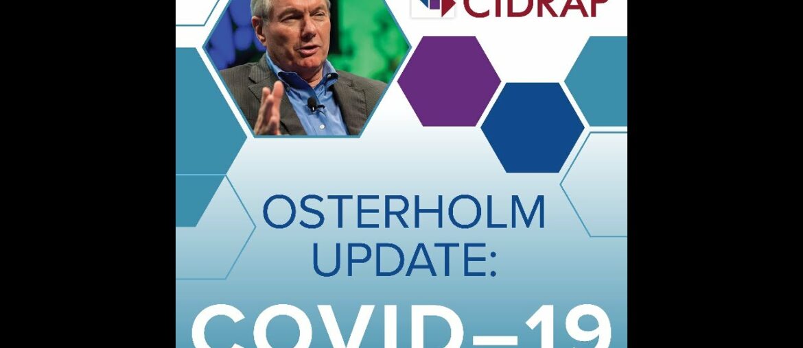 Ep 13 Osterholm Update COVID-19: What I Know and Don't Know About COVID-19