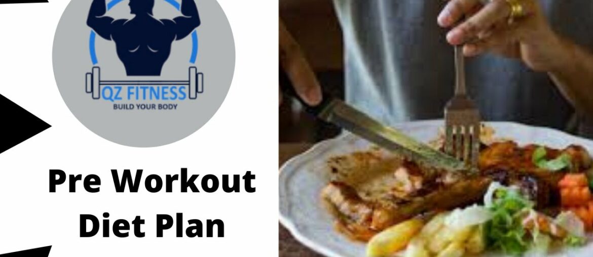 What To Eat Before A Gym  Workout/Exercise | Best Pre - Workout Diet| QZ Fitness