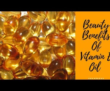 SUPER MOM- EP 73| BEAUTY BENIFITS OF VITAMIN E OIL