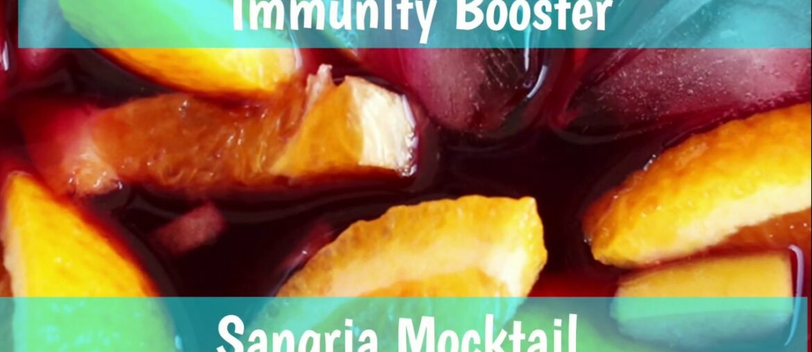 Sangria Mocktail |  Energy Drink | Immunity Drink