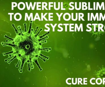 Make your Immune system strong | Subliminal | Cure Corona