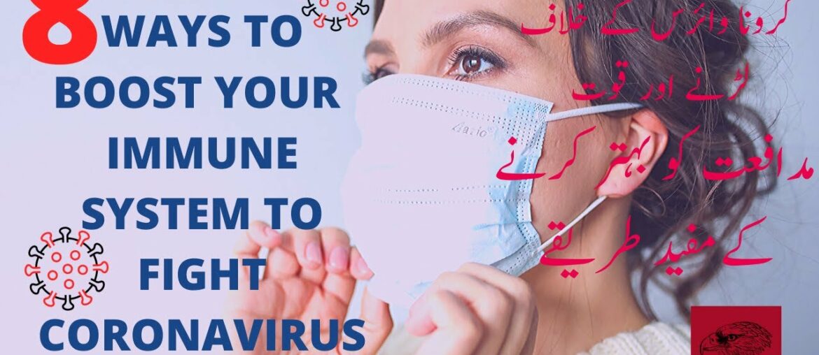 8 ways to boost your immune system to fight coronavirus | COVID19 Prevention| Eagle Eye.