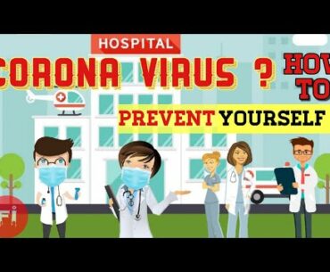 Corona virus (covid-19) ? | How to prevent yourself?
