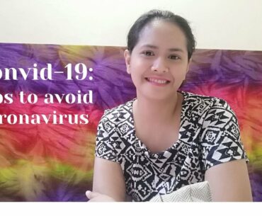 CONVID-19: Tips to avoid Coronavirus